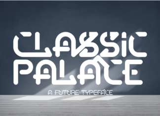CLASSIC PALACE – Futuristic Font