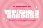 Typically Holidays - Playful Font