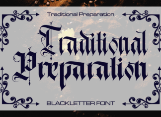 Traditional Preparation Font