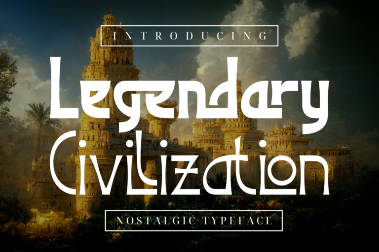 Legendary Civilization Font