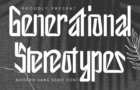 Generational Stereotypes Font