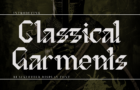 Classical Garments Font