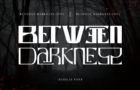 Between Darkness Font