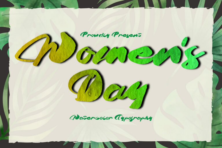 Women's Day Brush Font