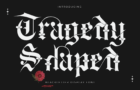 Tragedy Shaped | Blackletter Font