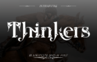 Thinkers - Ornamental Font