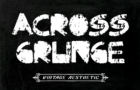 Across Grunge Font